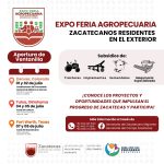 REALIZARÁ GOBIERNO DE ZACATECAS SÉPTIMA EXPO FERIA AGROPECUARIA PARA PAISANOS RADICADOS EN EL EXTERIOR.
